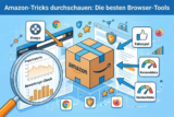 Amazon-Tricks durchschauen: Die besten Browser-Tools
